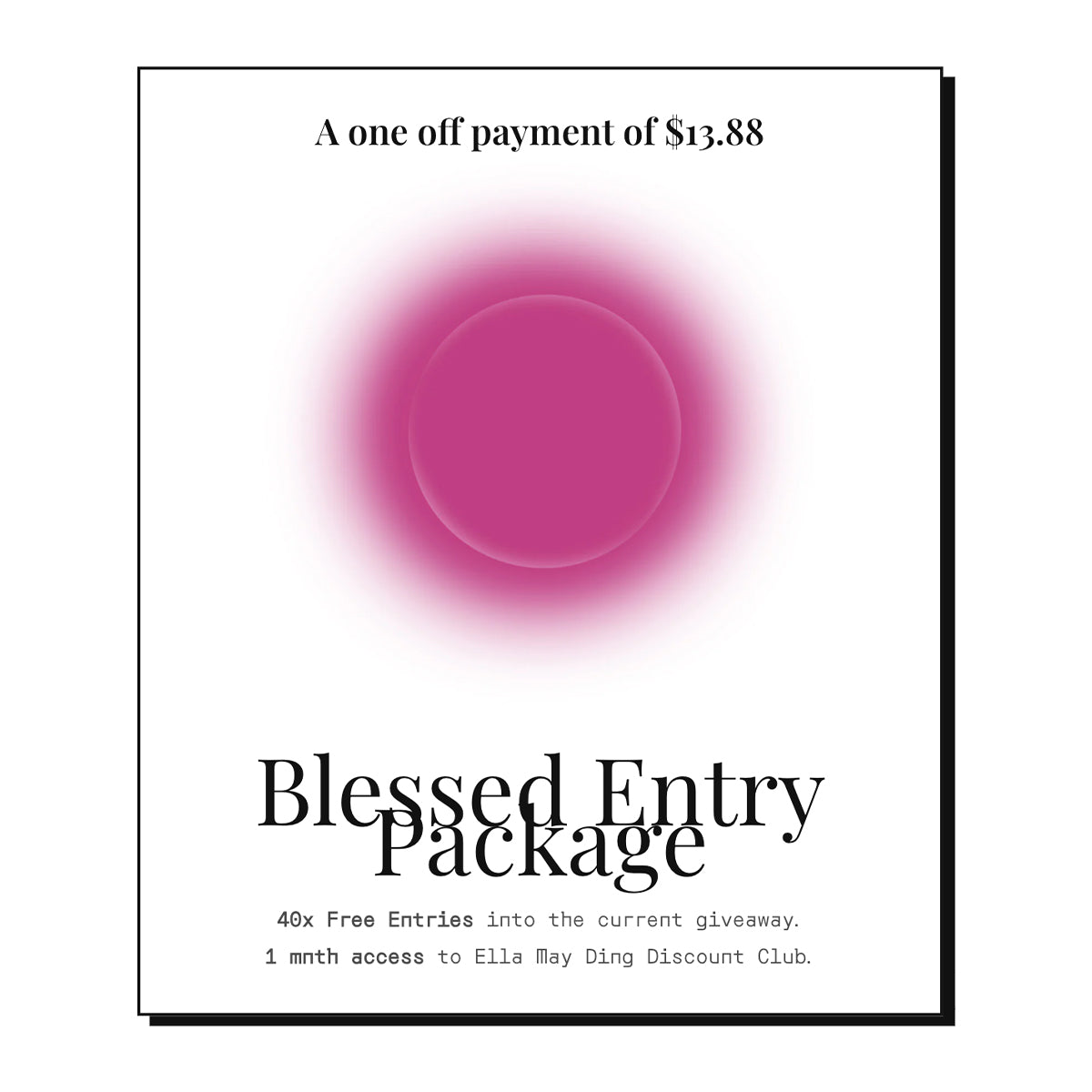 Blessed Package (40 Free Entries)