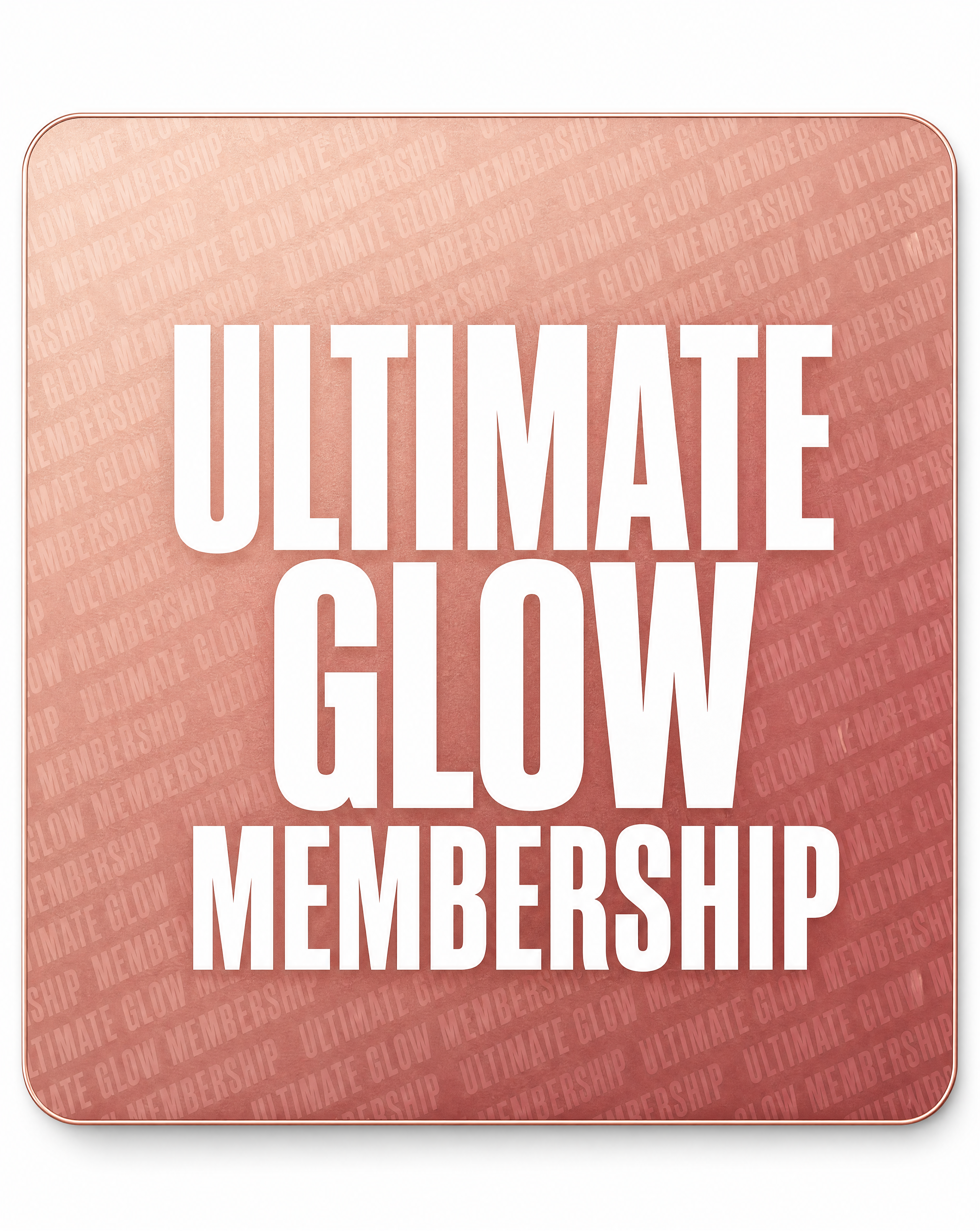 ULTIMATE GLOW